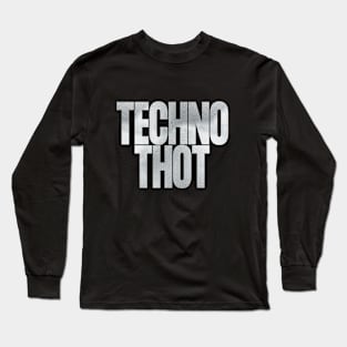 Techno Thot Long Sleeve T-Shirt